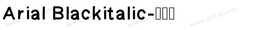 Arial Blackitalic字体转换